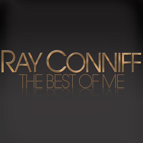 Постер альбома Ray Conniff - The Best of Me