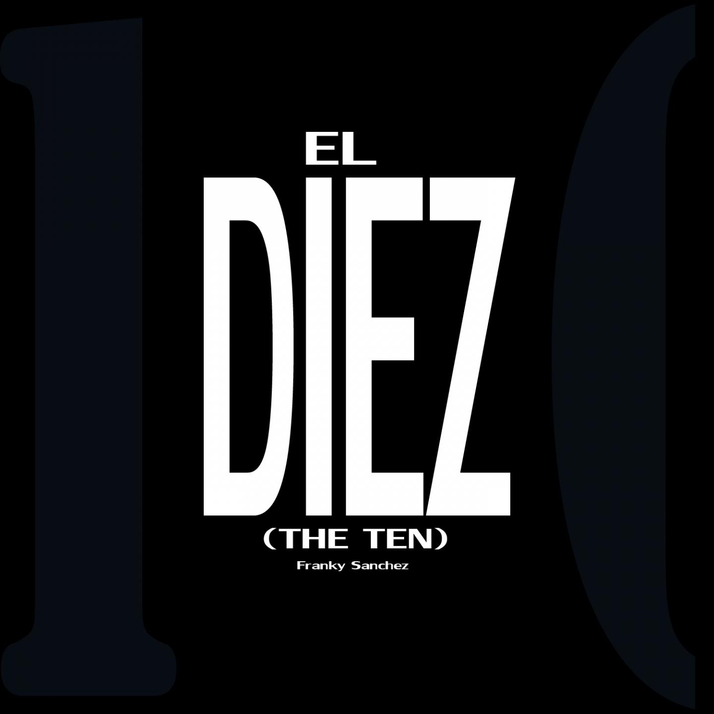 Постер альбома El Diez (The Ten)