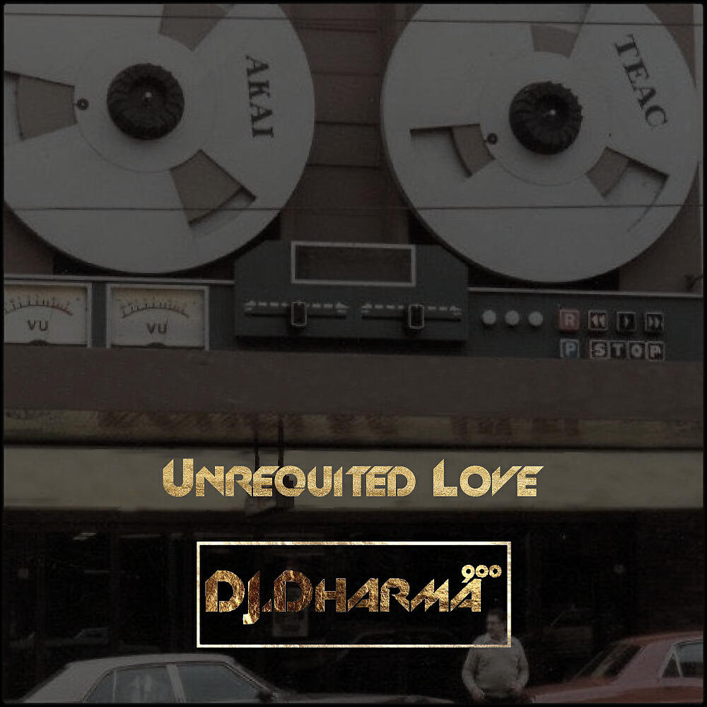 DJ Dharma 900 - Unrequited Love (Original Mix)