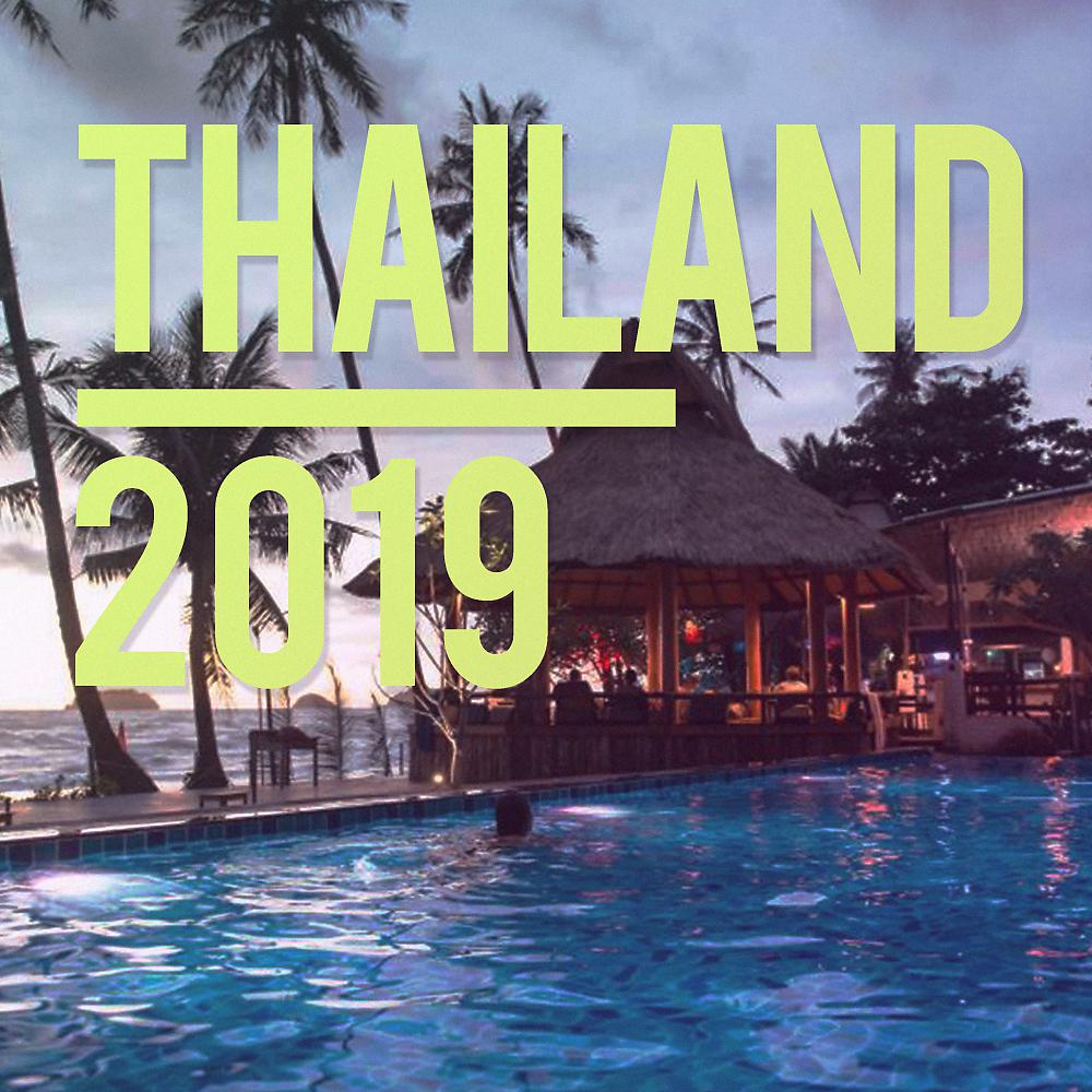 Постер альбома Thailand 2019
