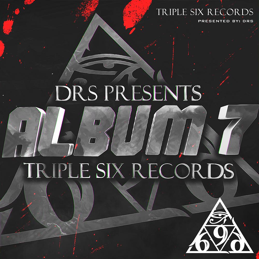 Постер альбома DRS Presents Triple Six Records Album 7.0