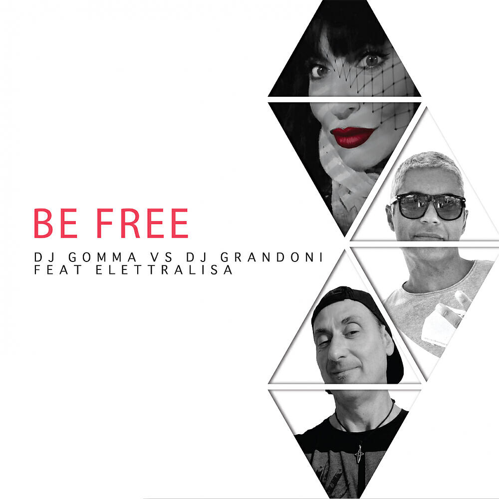 DJ Gomma Vs. DJ Grandoni - Be Free (Club Mix)