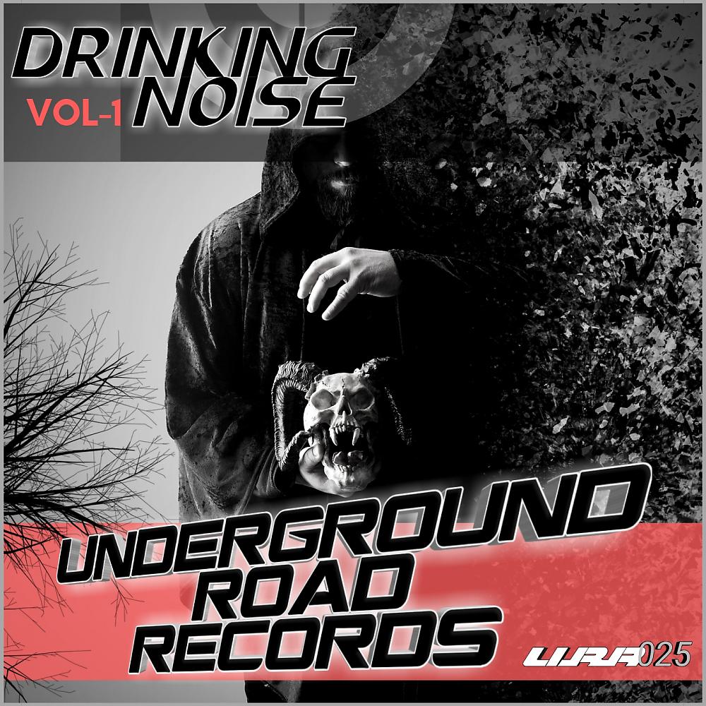 Постер альбома Drinking Noise, Vol. 1