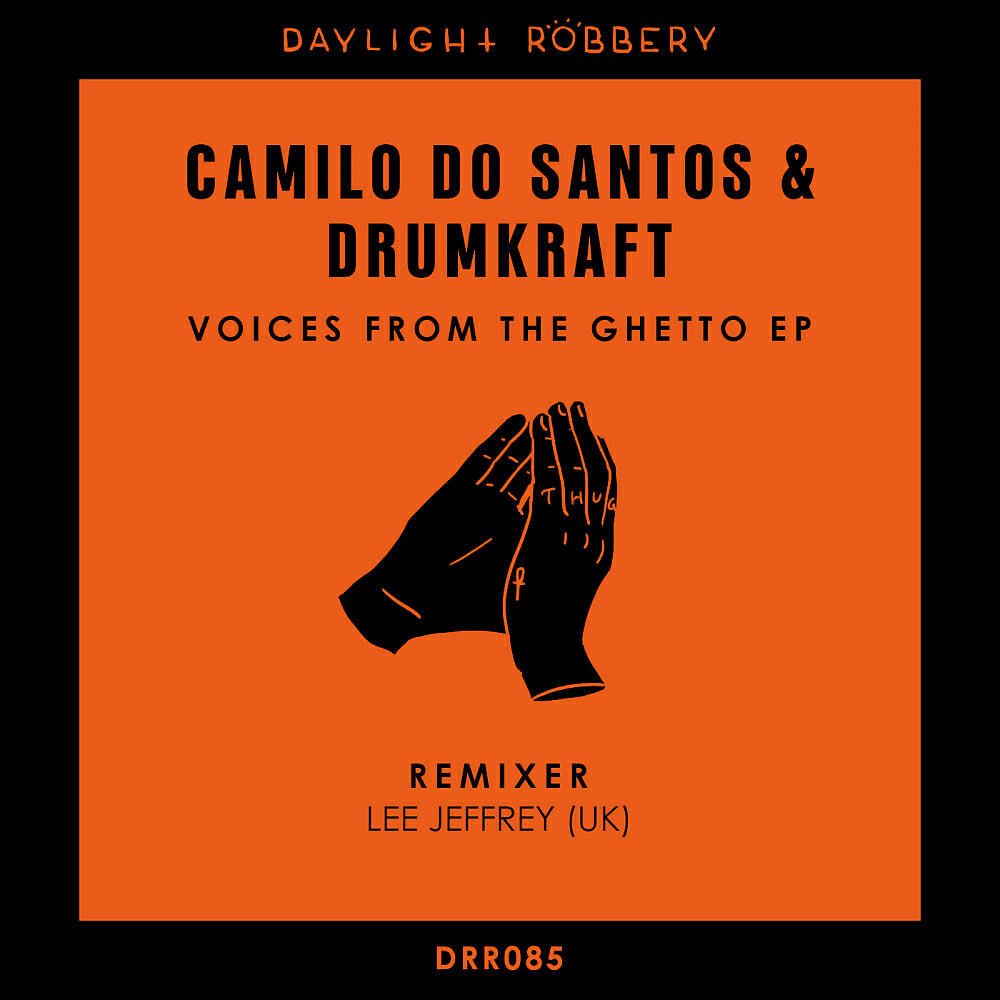 Camilo Do Santos - Voices From The Ghetto (Lee Jeffrey (UK) Remix)