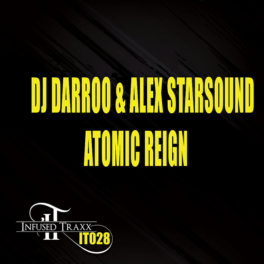 DJ Darroo - Atomic Reign (Original Mix)