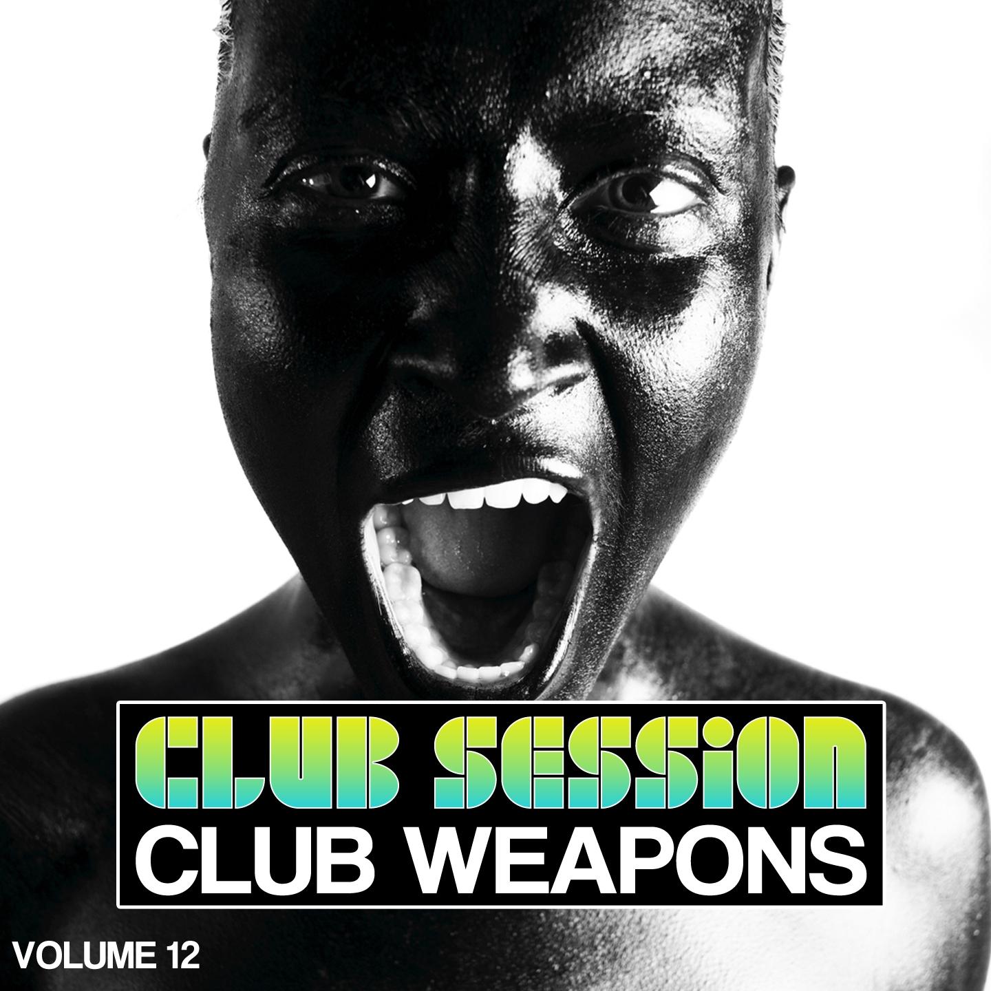 Постер альбома Club Session pres. Club Weapons, Vol. 12