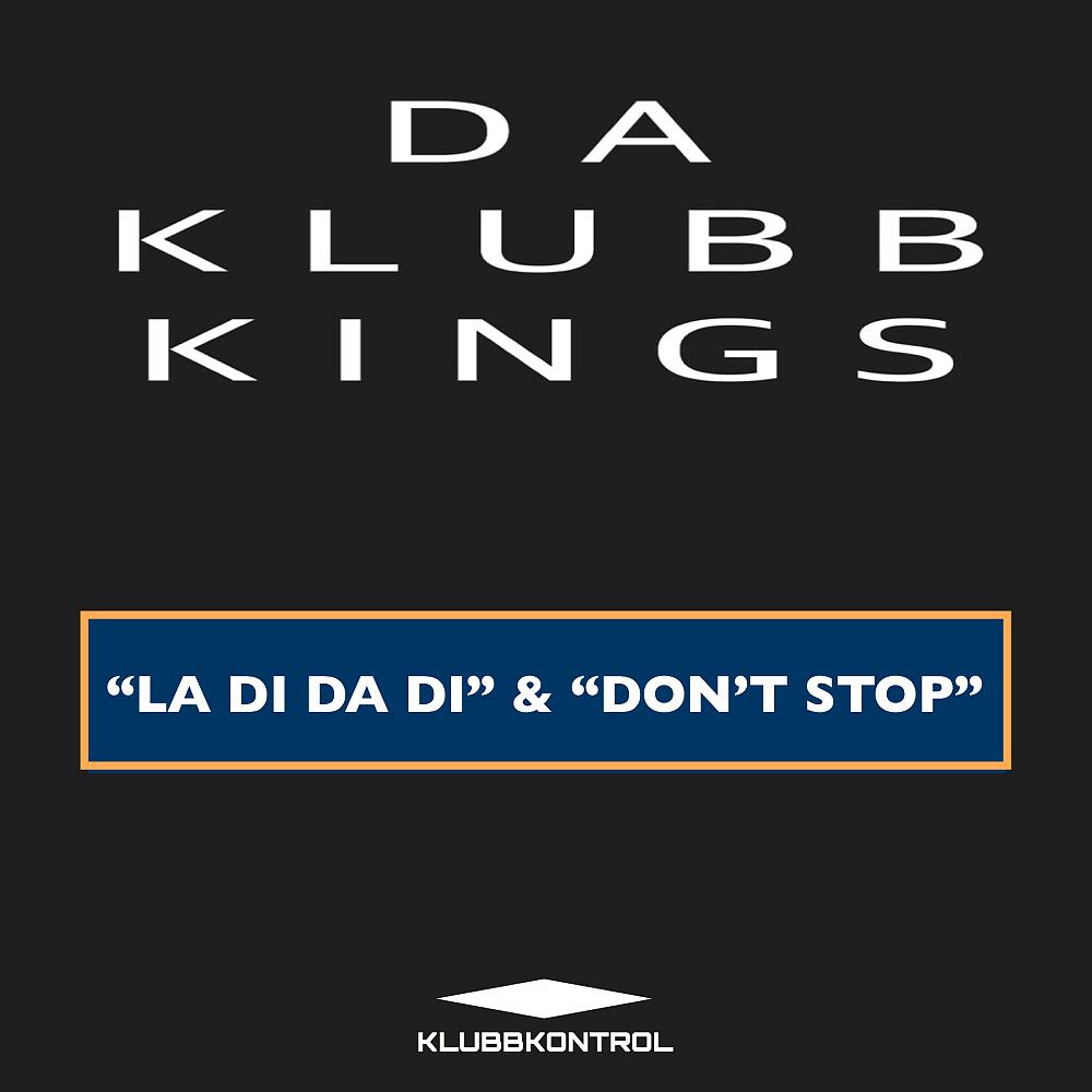 Da Klubb Kings - Don't Stop (DJ BoozyWoozy Vs. Ruthless LA Club Remix)