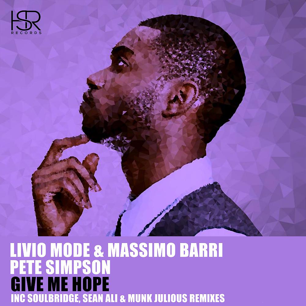 Livio Mode - Give Me Hope (Sean Ali & Munk Julious Remix)