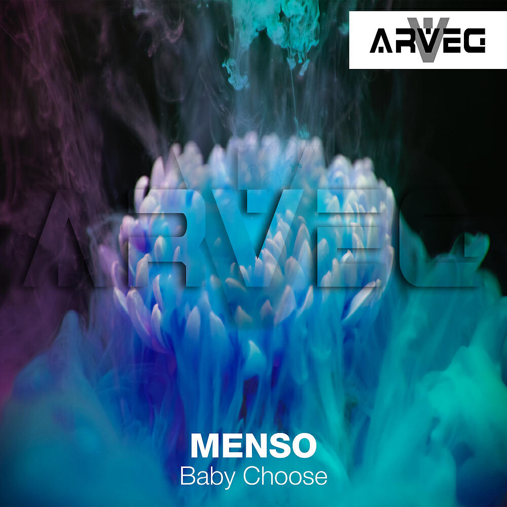 Menso - Baby Choose (Original Mix)