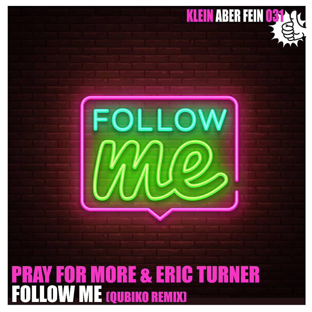 Pray For More - Follow Me (Qubiko Remix)