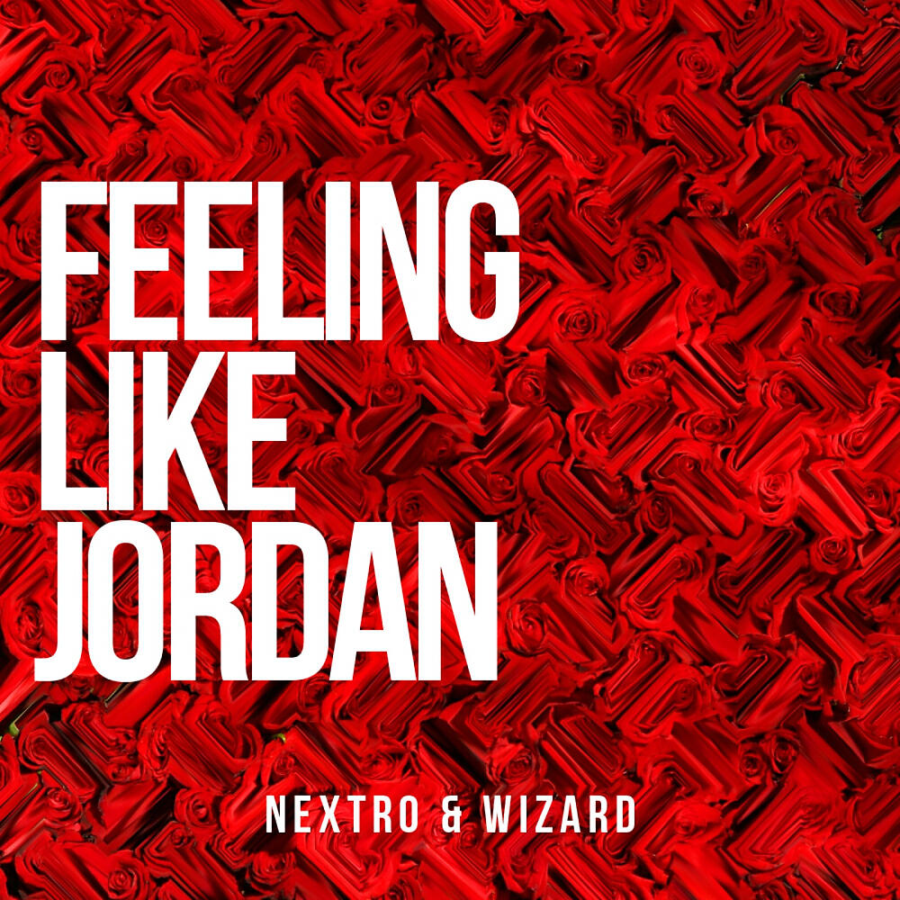 NextRO - Feeling Like Jordan (Original Mix)