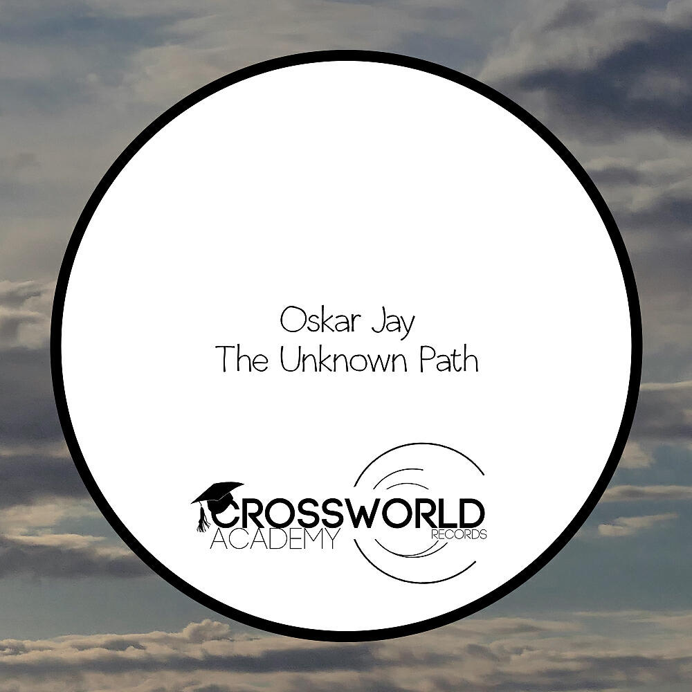 Oskar Jay - The Unknown Path (Original Mix)