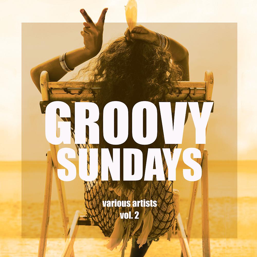 Постер альбома Groovy Sundays, Vol. 2