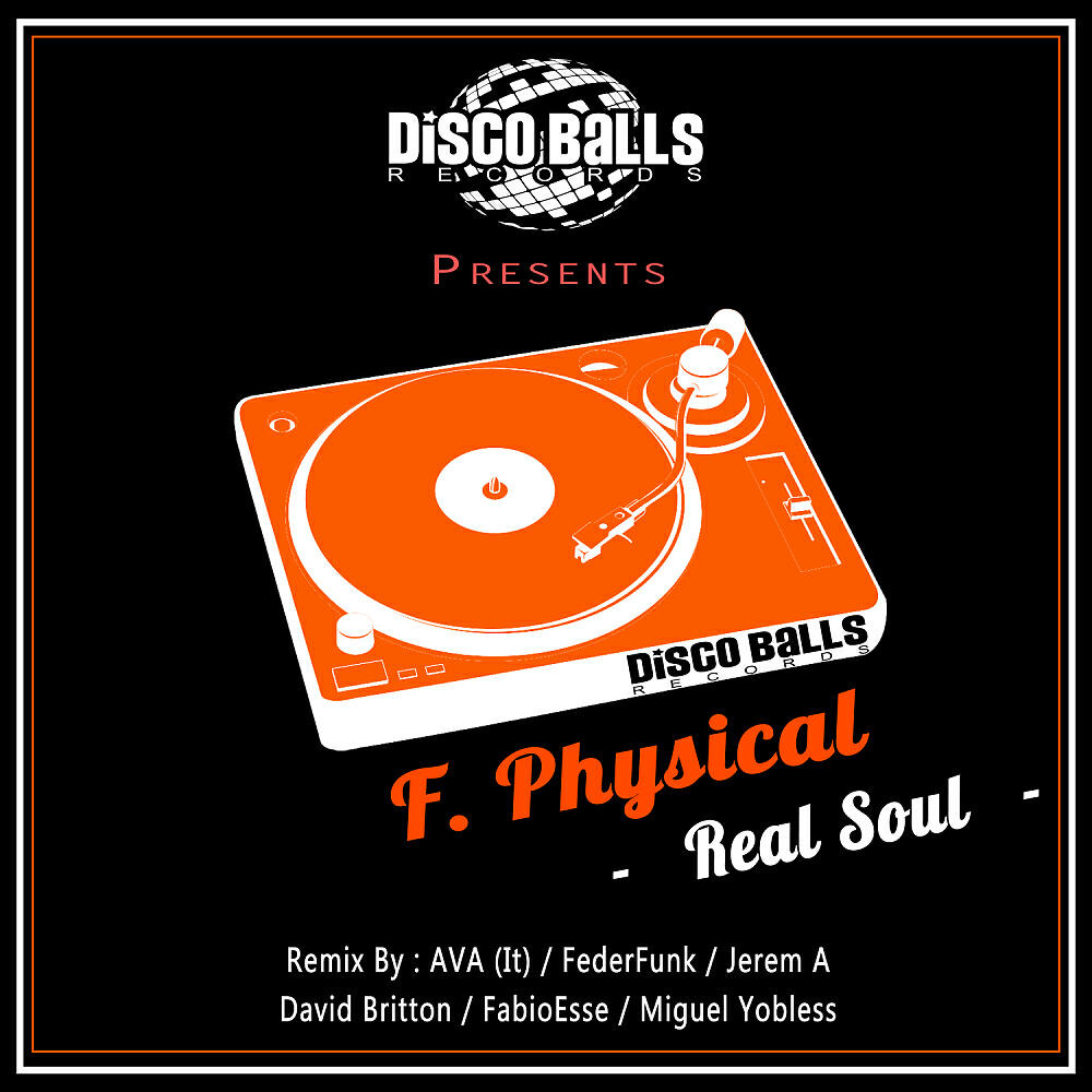 F. Physical - Real Soul (David Britton Super Soul Mix)