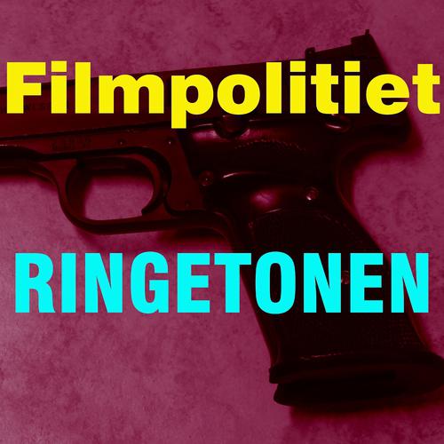Постер альбома Filmpolitiet ringetone