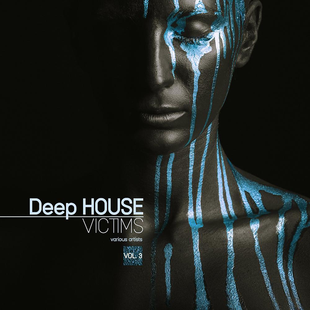 Постер альбома Deep-House Victims, Vol. 3