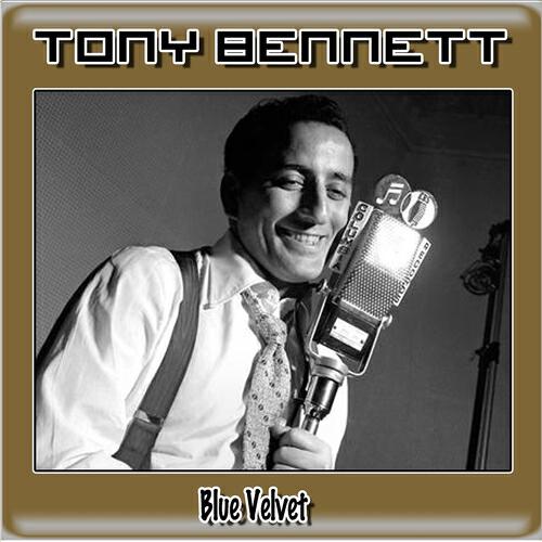Tony Bennett - Blue Velvet