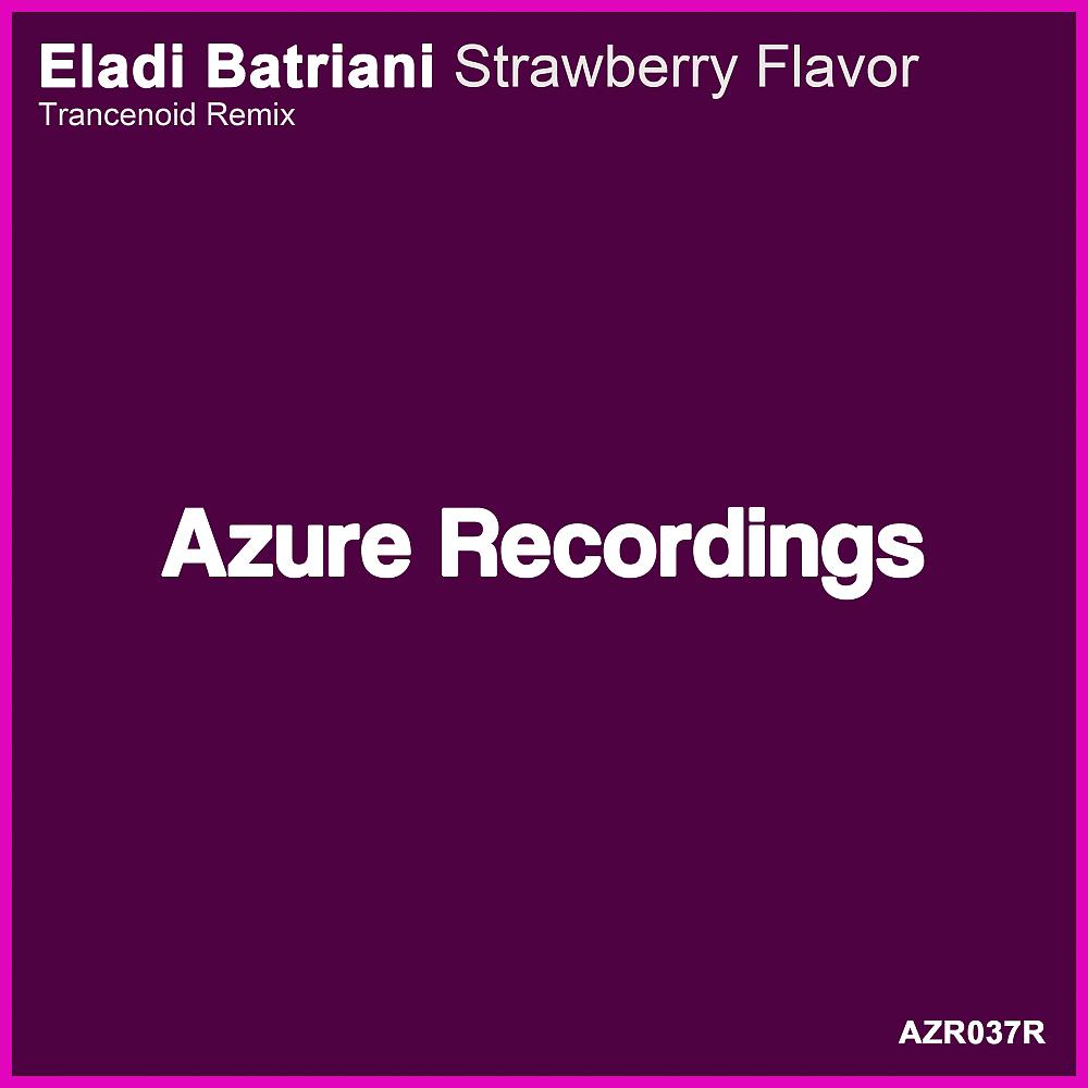 Постер альбома Strawberry Flavor (Trancenoid Remix)