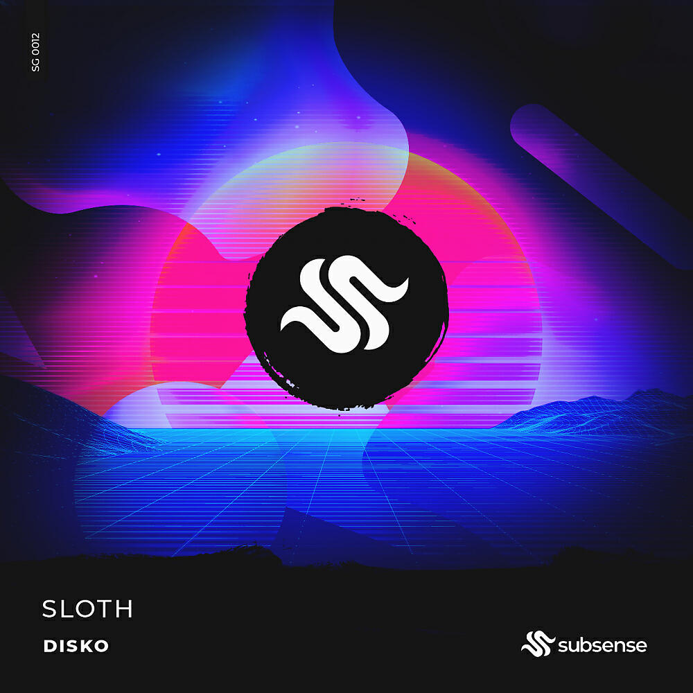 SLOTH - Disko (Radio Edit)