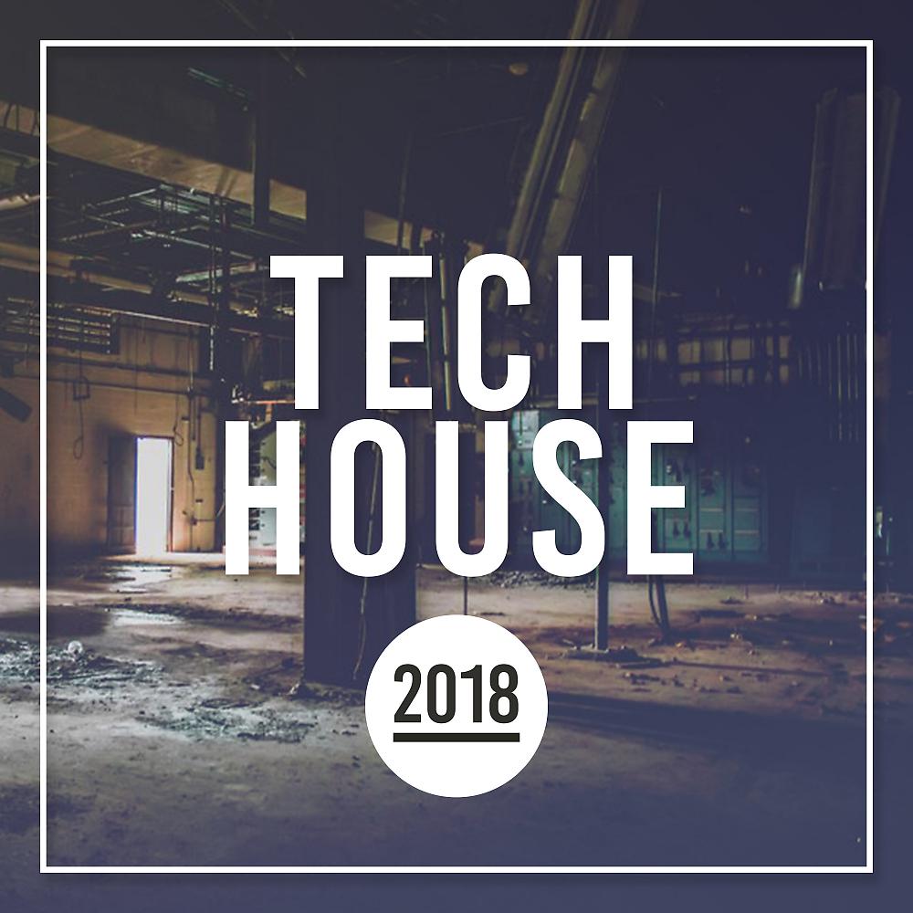 Постер альбома Tech House 2018