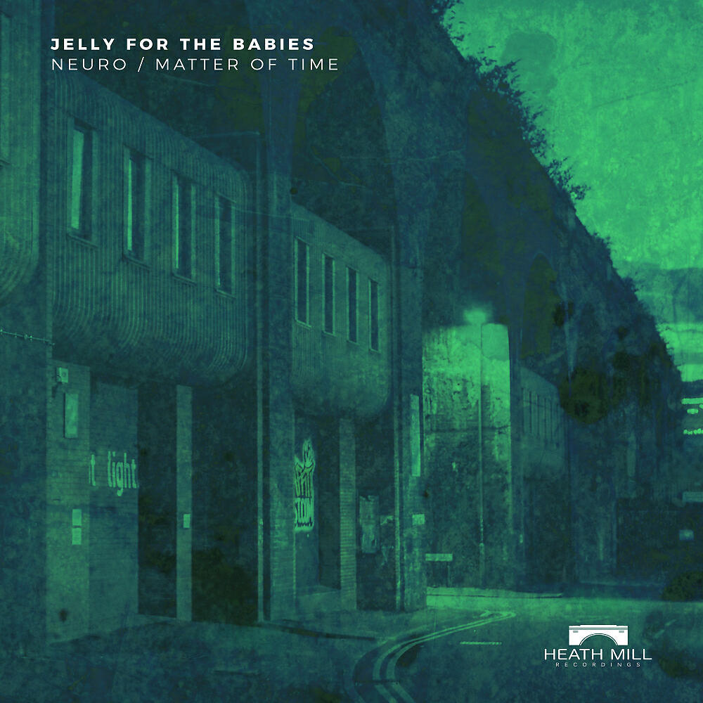 Jelly For The Babies - Neuro (Original Mix)