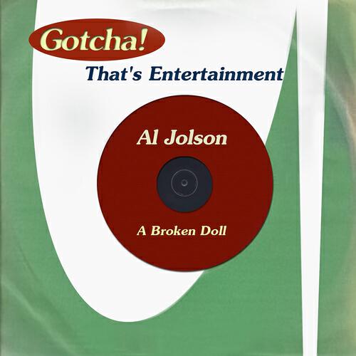 Al Jolson - You Made Me Love You
