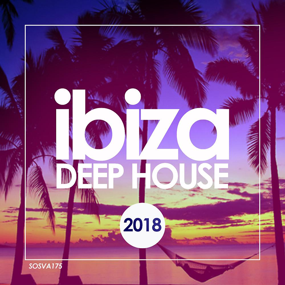 Постер альбома Deep House Ibiza 2018