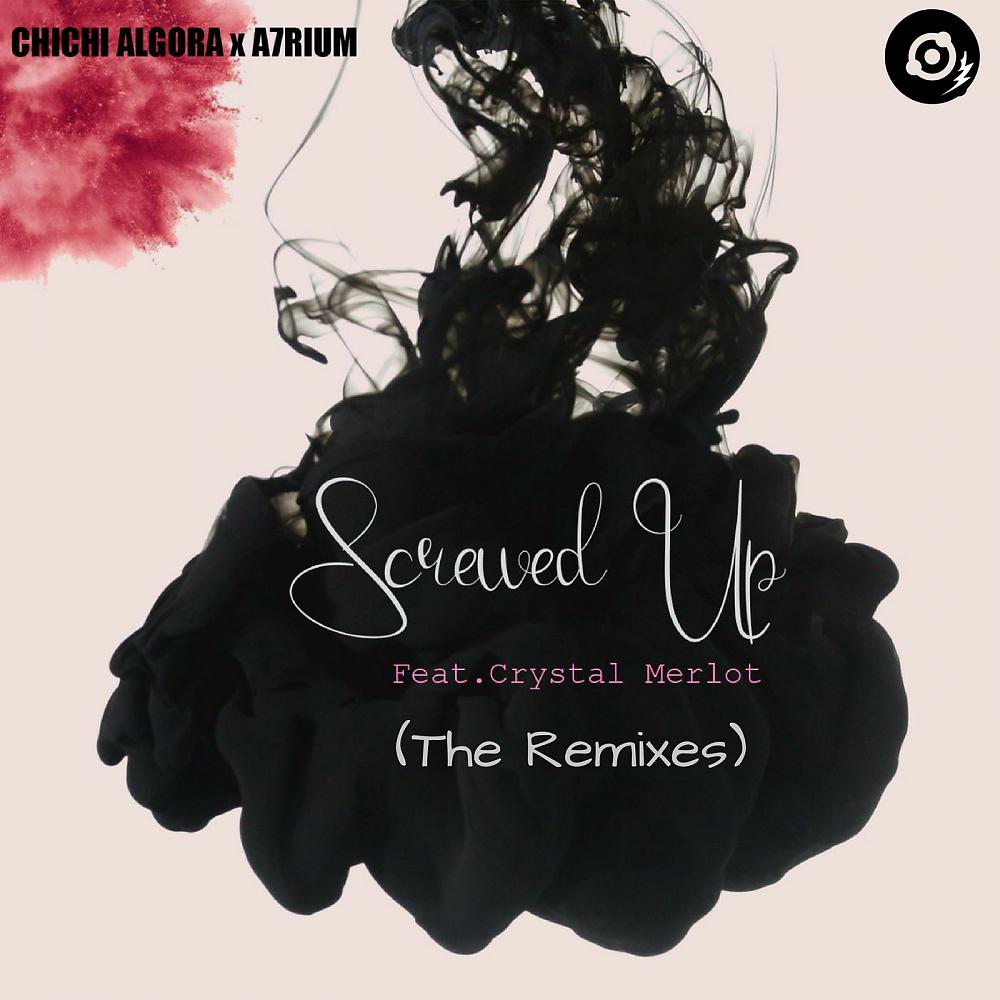 Постер альбома Screwed Up (The Remixes)