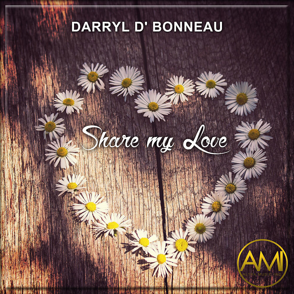 Darryl D' Bonneau - Share My Love (DJ Edit Instrumental )