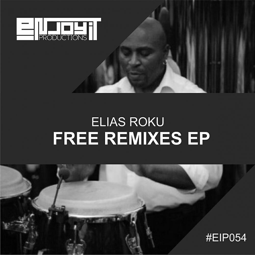 Elias Roku - Free (Juan Diaz Remix)