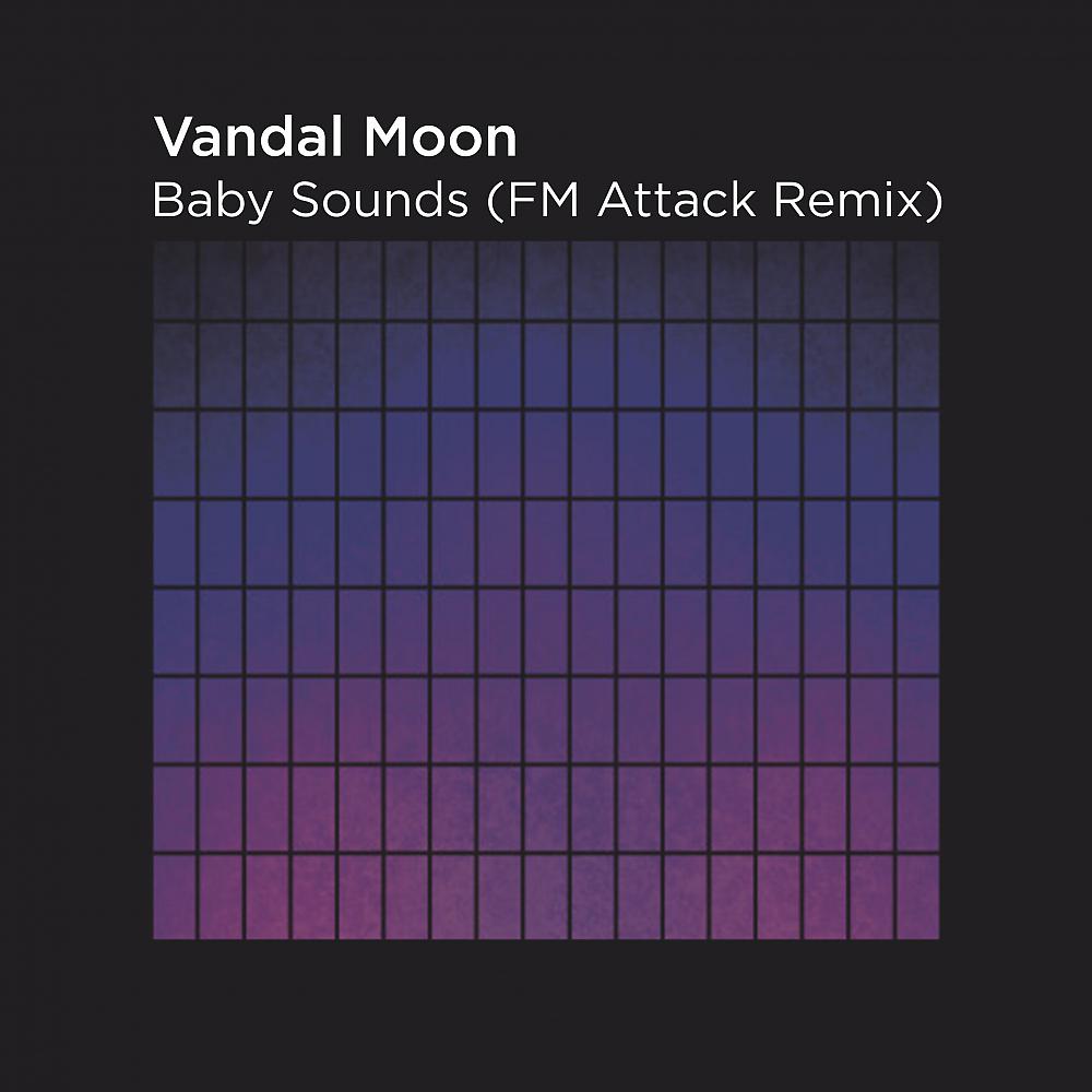 Постер альбома Baby Sounds (FM Attack Remix)