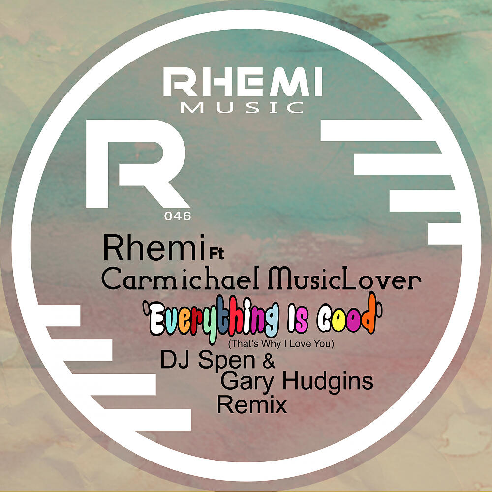 Rhemi - Everything Is Good (DJ Spen & Gary Hudgins Dub Remix Instrumental )