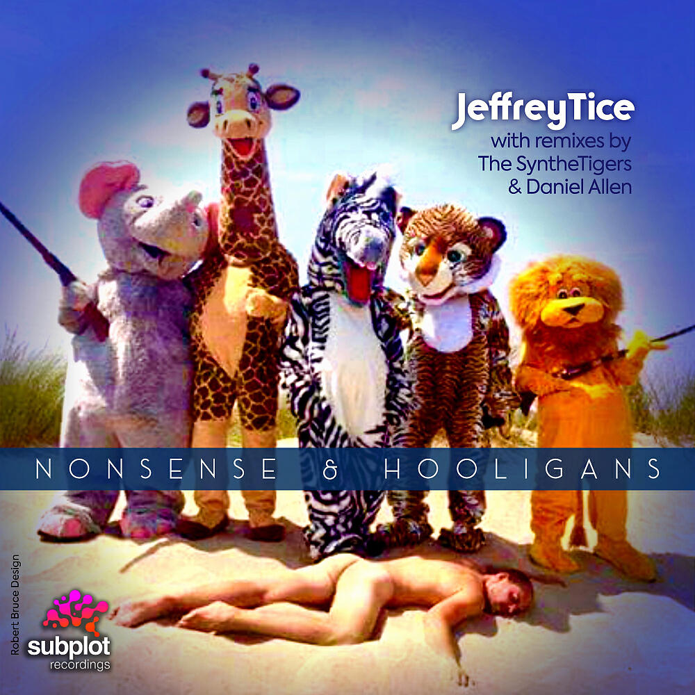 Jeffrey Tice - Nonsense & Hooligans (Original Mix)
