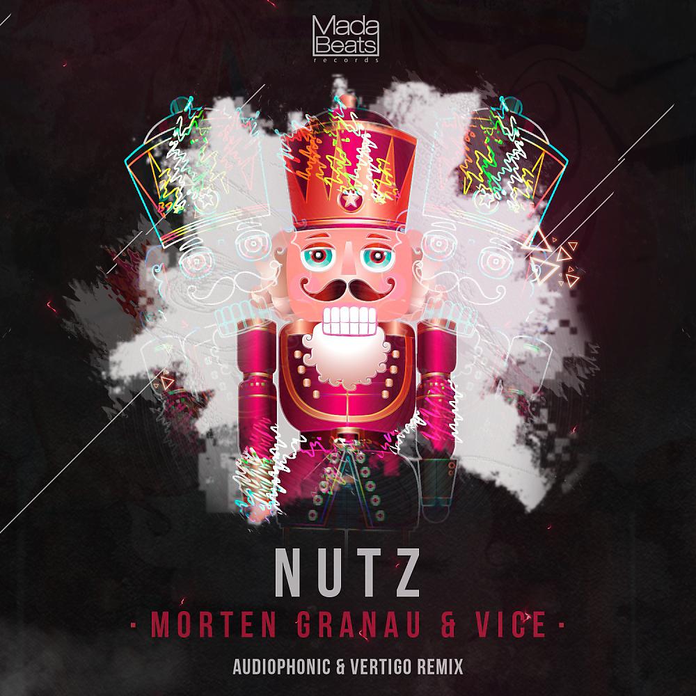 Постер альбома Nutz (Audiophonic, Vertigo Remix)