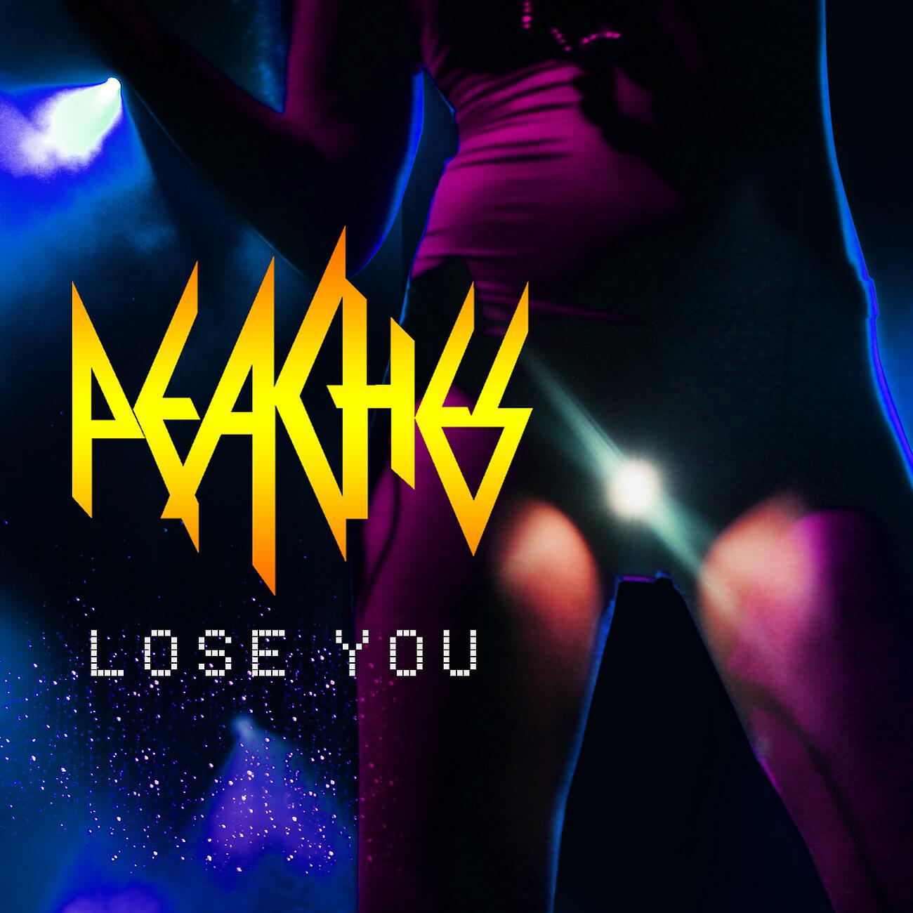 Peaches - Lose You (Brodinski and Yuksek Remix)