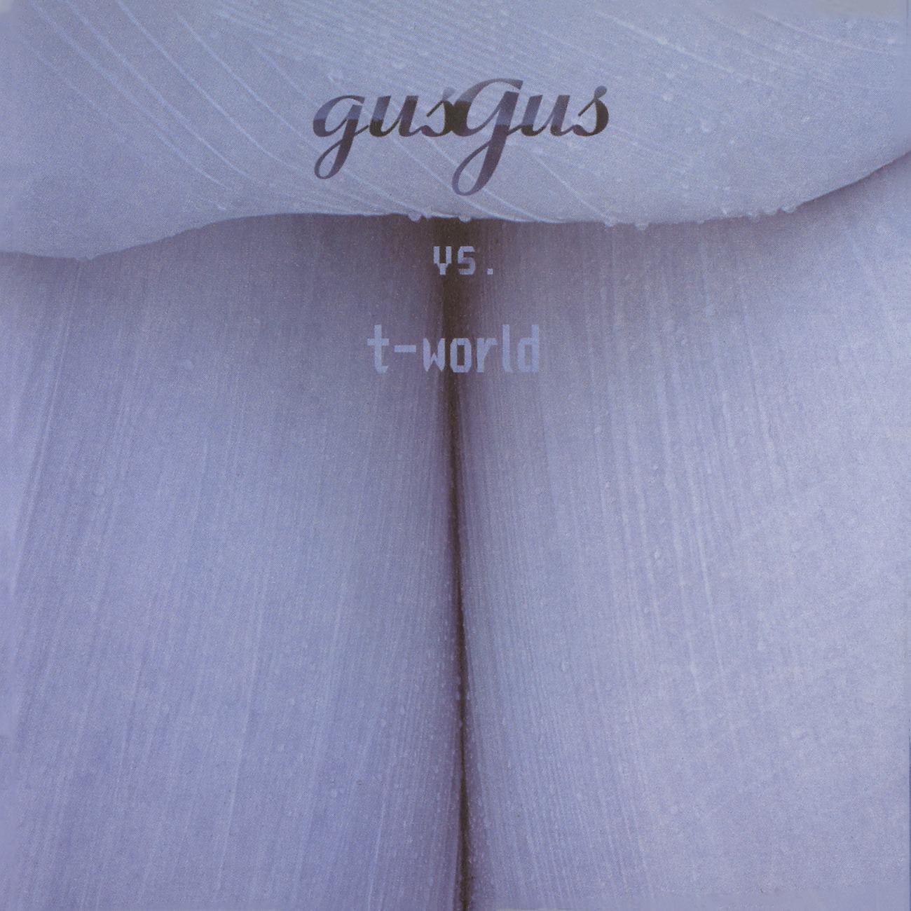 Постер альбома GusGus Vs T-world