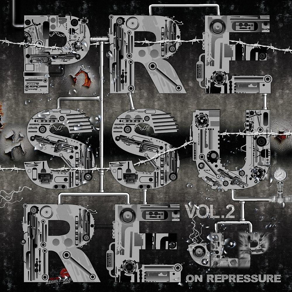 Постер альбома Pressure On Repressure, Vol. 2