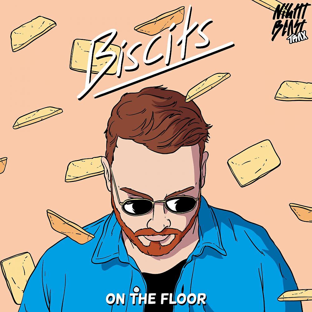 Biscits - On The Floor (Original Mix)