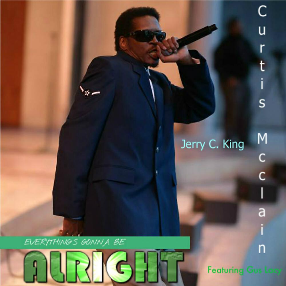 Jerry C. King - Everything's Gonna Be Alright (Jerry C. King Remix)