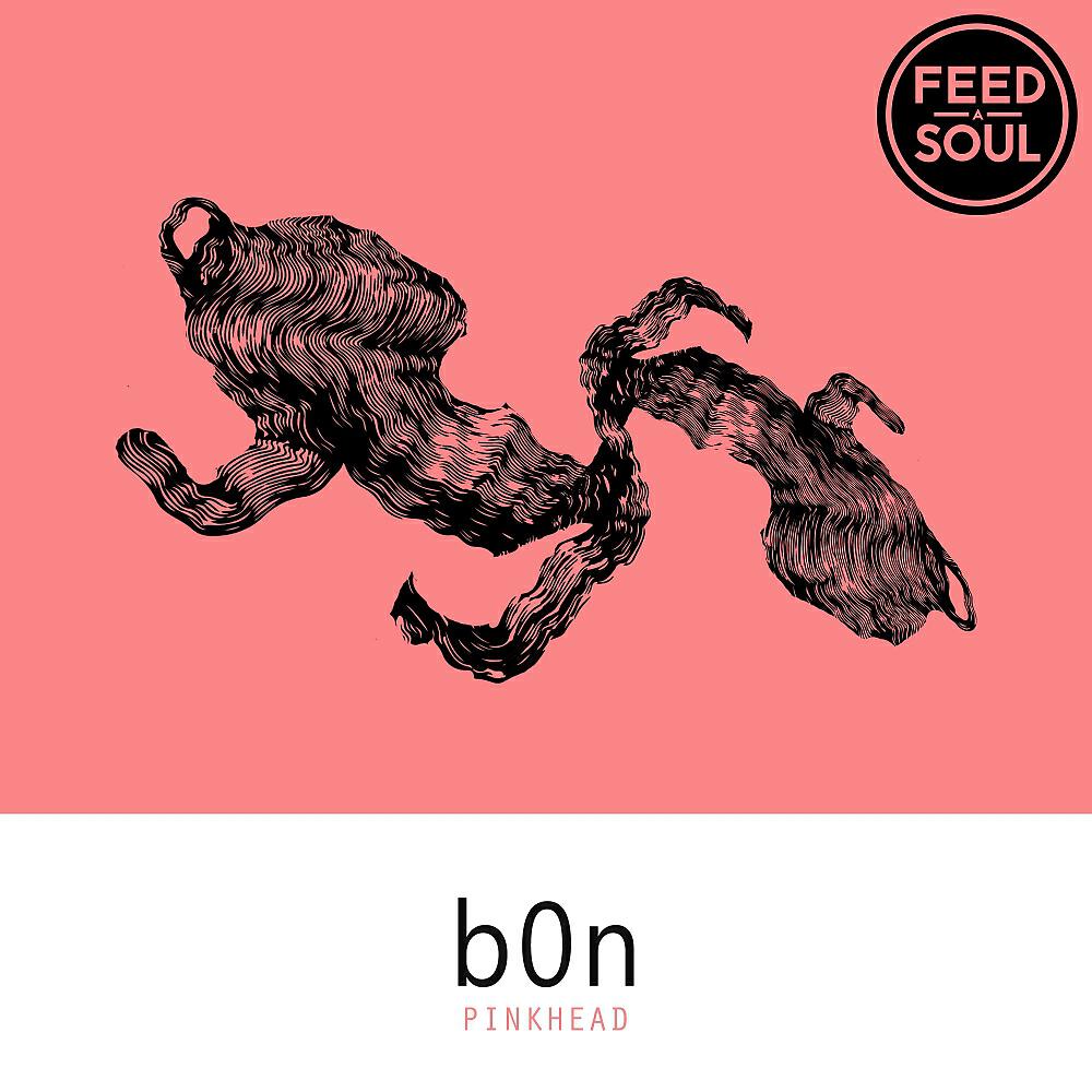 b0n - Pinkhead (Original Mix)