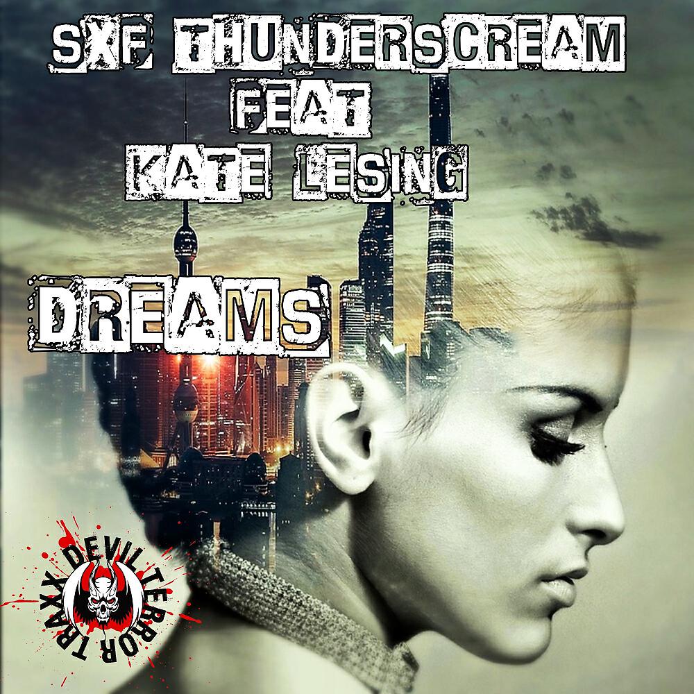SXF Thunderscream - Sound Of My Dream (Club Mix)