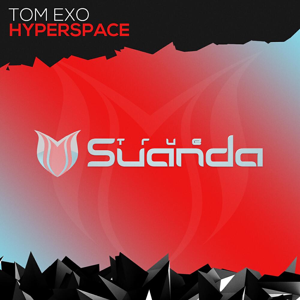 Tom Exo - Hyperspace (Original Mix)