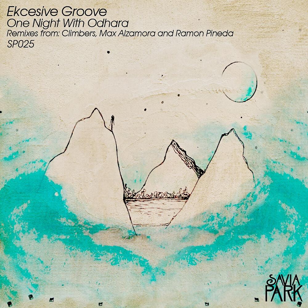 Ekcesive Groove - One Night In Montanita (Climbers Remix)