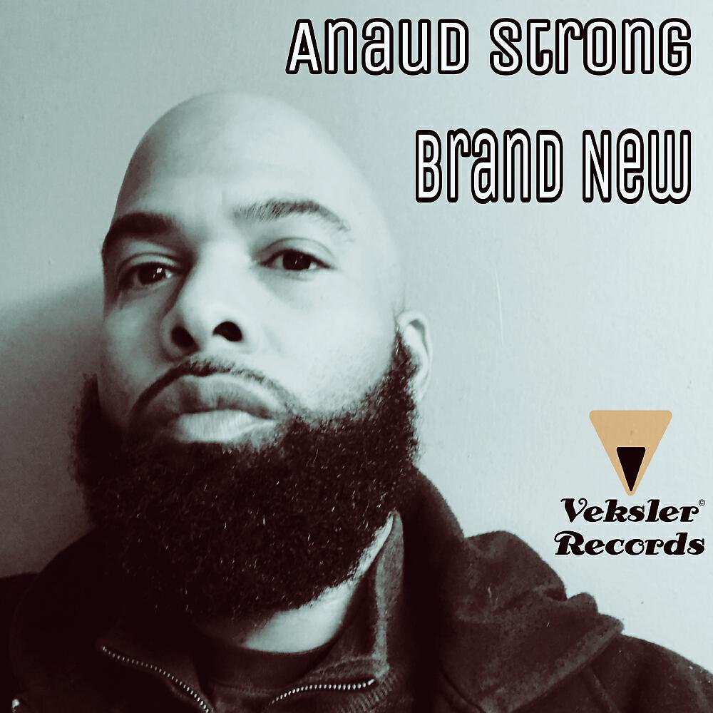ANAUD STRONG - Brand New (Anaud Strong Mix)