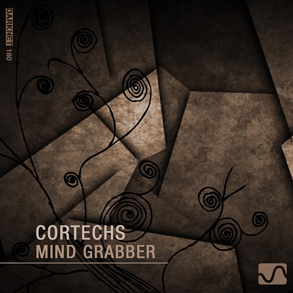Cortechs - Mind Grabber (Original Mix)