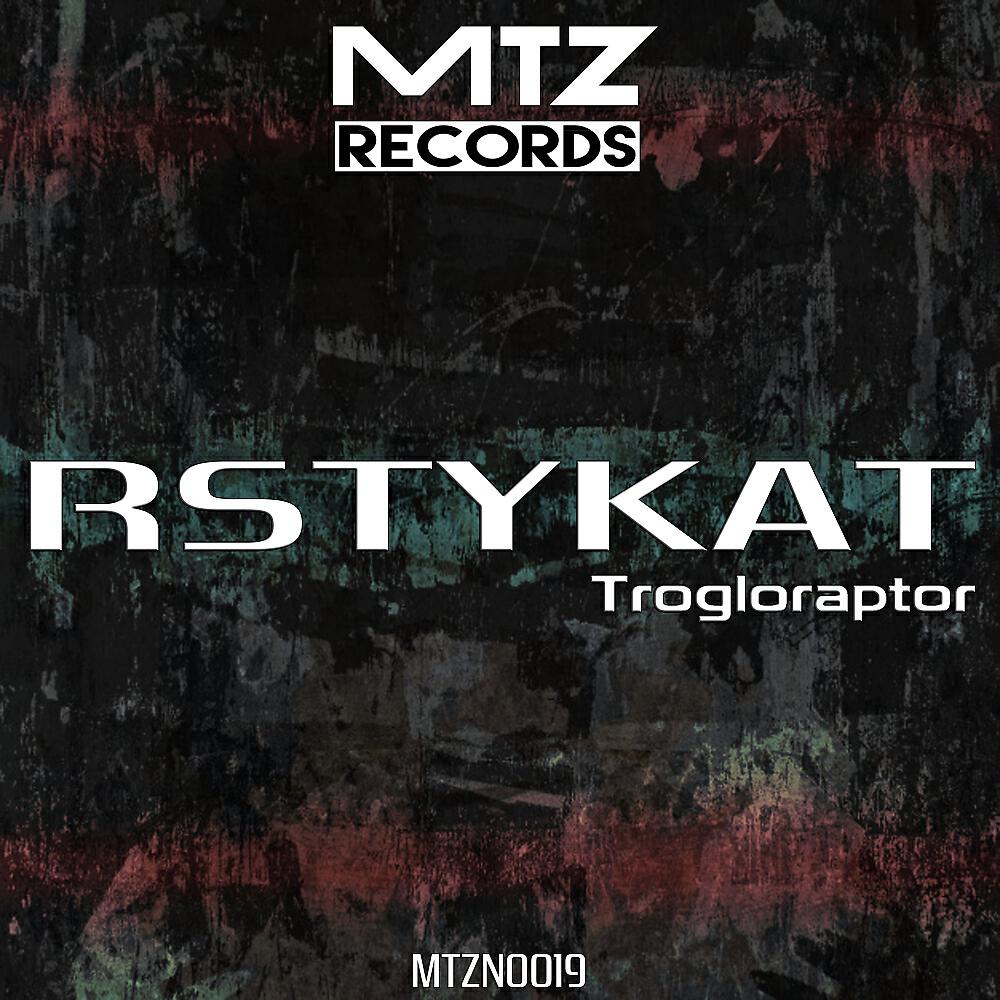 RSTYKAT - Trogloraptor (Strings Mix)
