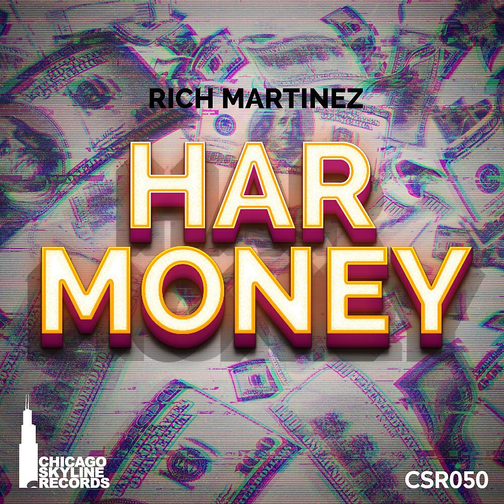 Rich Martinez - Har Money (Original Mix)