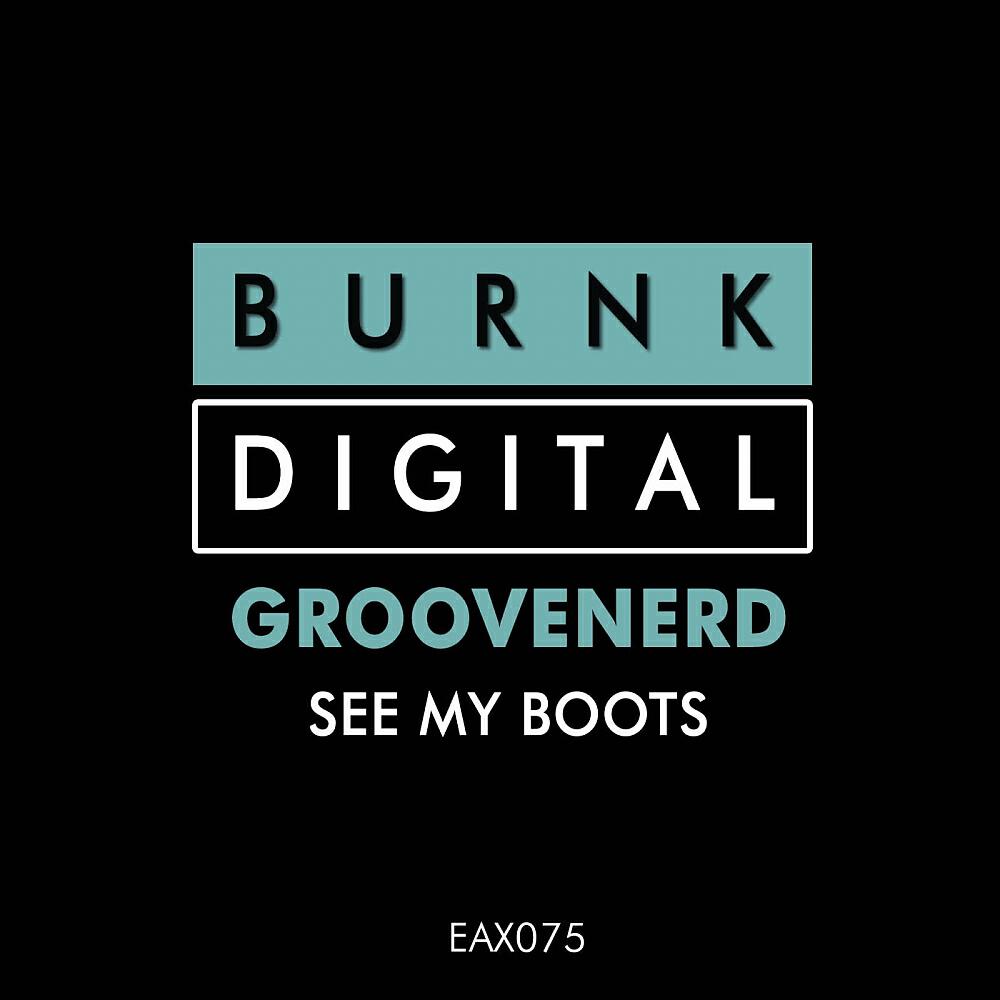 GROOVENERD - See My Boots (Original Mix )