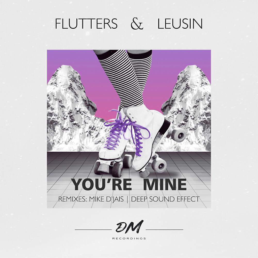 Flutters - You're Mine (Mike D' Jais Remix)