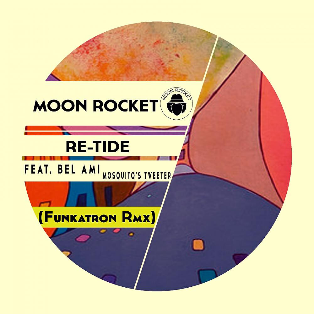 Moon Rocket - Mosquito's Tweeter (Funkatron Remix)